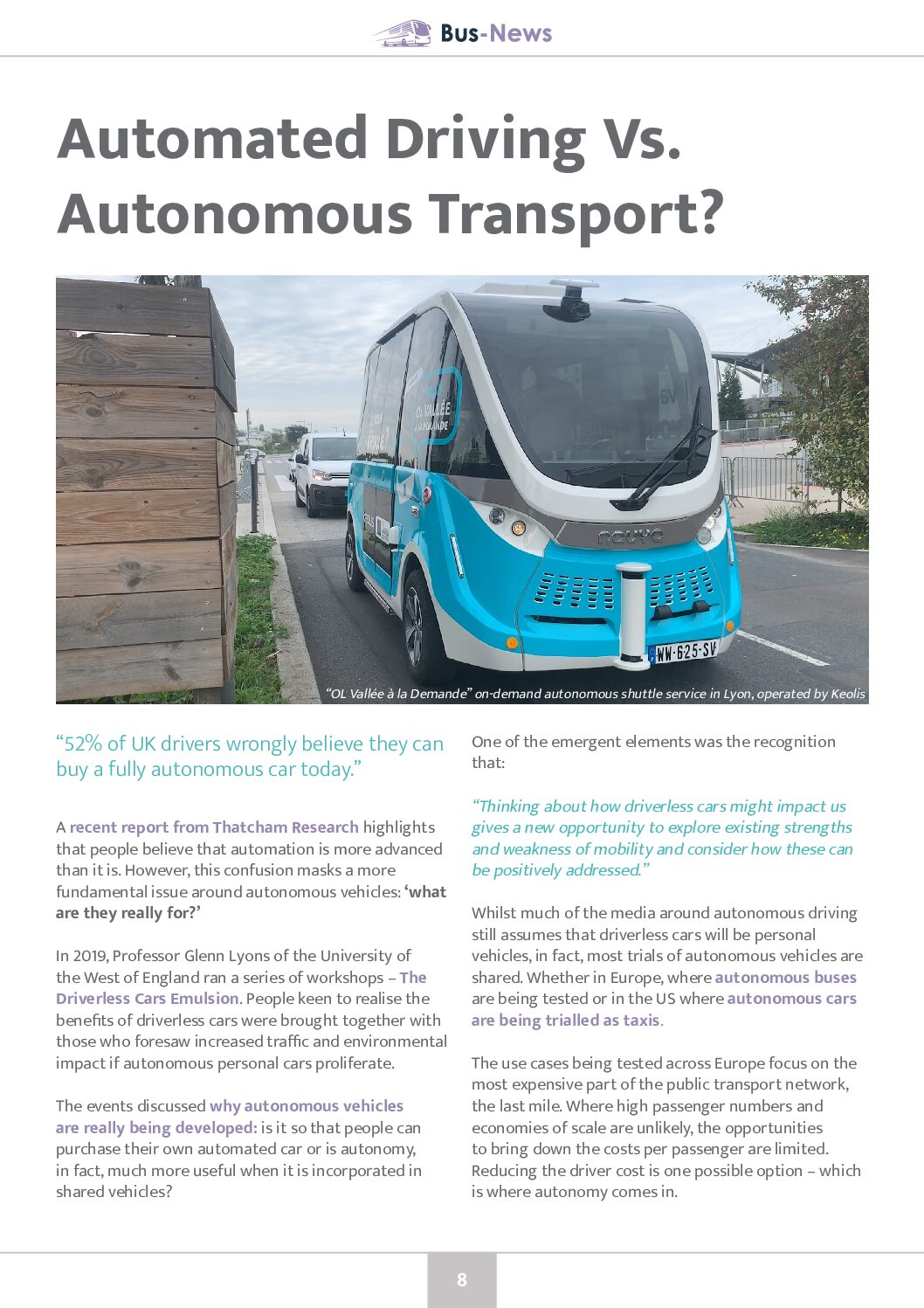 Automated Driving Vs. Autonomous Transport?