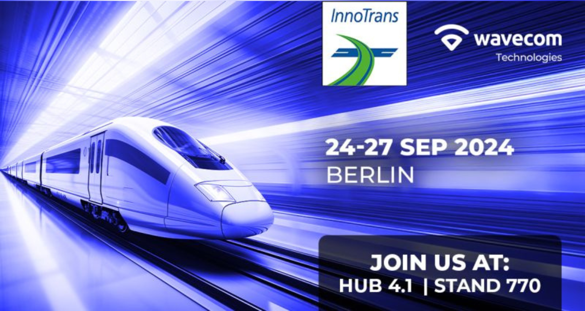 Wavecom Will Be Present at InnoTrans 2024!